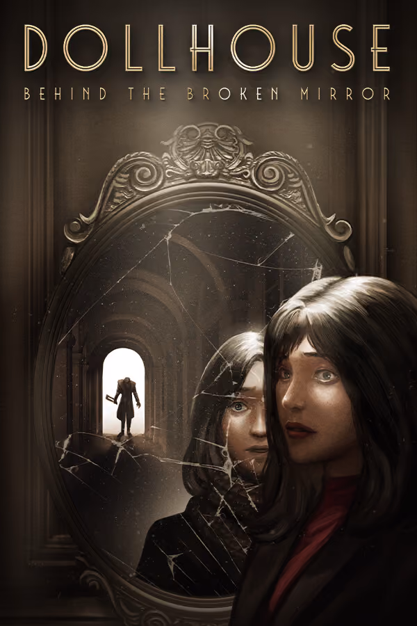 Cover von DOLLHOUSE: BEHIND THE BROKEN MIRROR